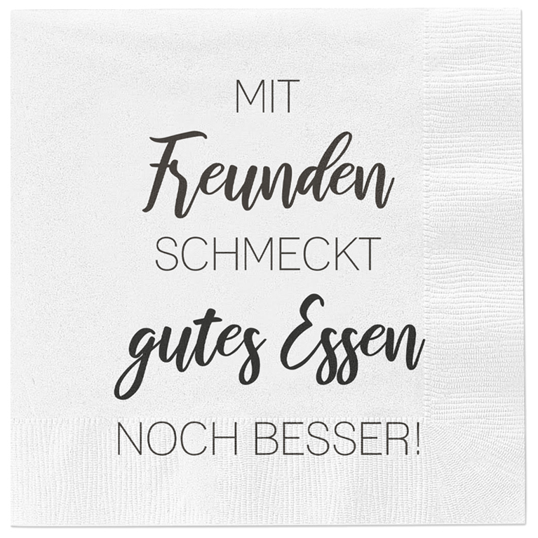 Napkins Good food tastes even better with friends 80 pieces Party 33x33 cm