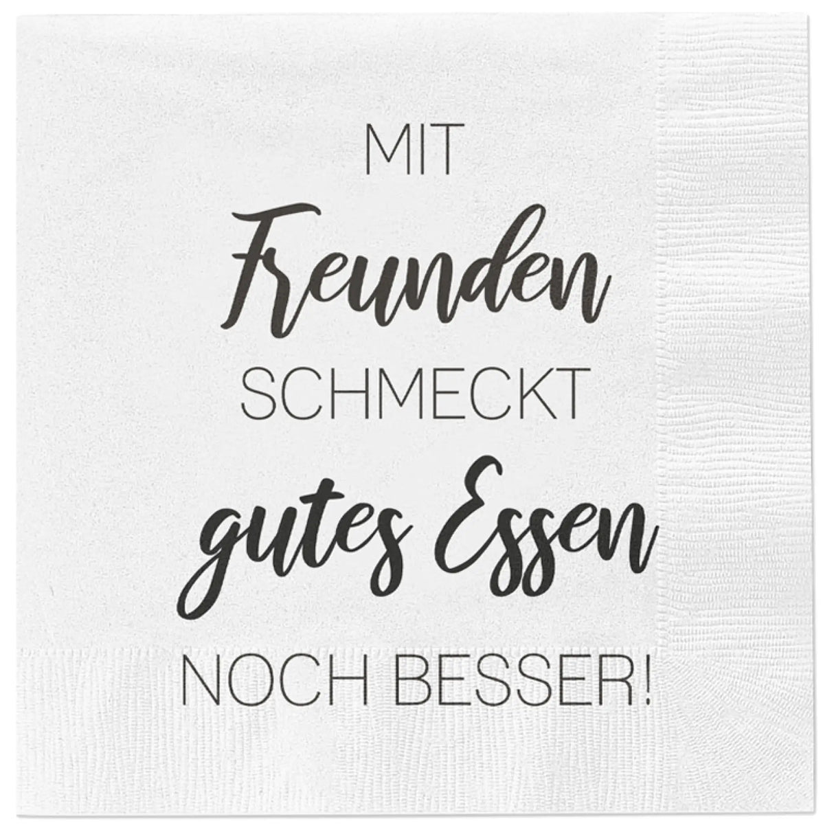 Servietten Mit Freunden schmeckt gutes Essen noch besser 80 Stück Party 33x33 cm - Servietten