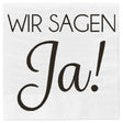 Servietten Wir sagen Ja 60 Stück Hochzeit Feier Fest Tischdeko 33x33 cm weiß - Servietten